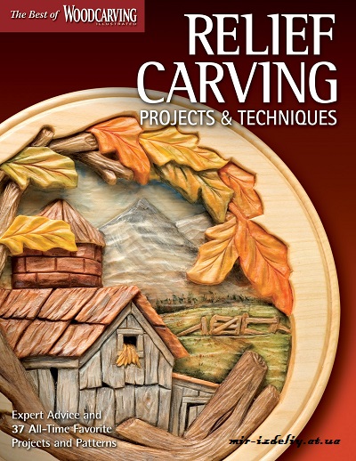 Relief Carving Projects & Techniques