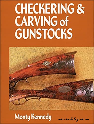 Checkering and Carving of Gunstocks