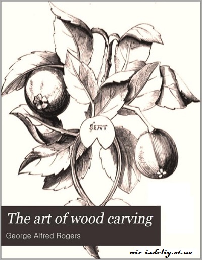 The Art of Wood Carving